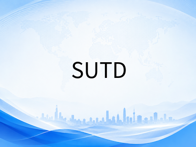 新加坡科技设计大学SUTD本科专业方向与2027年申请前瞻：跨学科培养体系、DAI王牌专业与录取门槛全解析